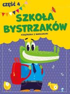 Szkoła bystrzaków. Część 4