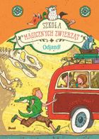 Szkoła magicznych zwierząt. Odjazd. Tom 4