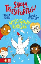 Szkoła trzęsiportków. Wyścigowy kurczak