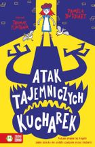 Szkolne szaleństwa. Atak tajemniczych kucharek