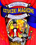 Sztuczki magiczne. Magik Mike prezentuje