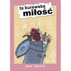 Ta kurewska miłość