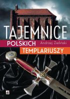 Tajemnice polskich templariuszy