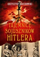 Tajemnice sojuszników Hitlera. Tajemnice historii