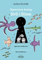 Tajemnicze światy Siima i Sirli
