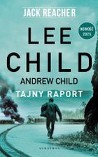 Tajny raport. Jack Reacher. Tom 29