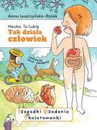 Tak działa człowiek. Zeszyt zabaw