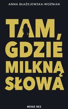 Tam, gdzie miklną słowa