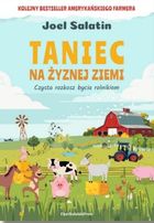 Taniec na żyznej ziemi. Czysta rozkosz