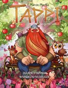Tappi. Tarapaty Tappiego w Magicznym Ogrodzie