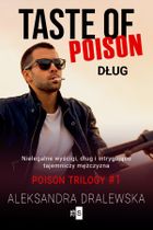 Taste of poison Dług