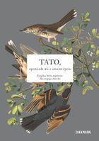 Tato, opowiedz mi o swoim życiu