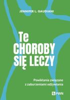 Te choroby się leczy