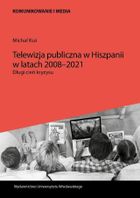 Telewizja publiczna w Hiszpanii w latach 2008-2021