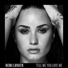 Tell Me You Love Me. CD
