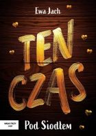 Ten czas. Pod Siodłem