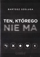 Ten, którego nie ma