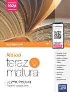 Teraz matura. Język polski. Vademecum. Zakres rozszerzony