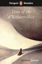Tess of the D'Urbervilles. Penguin Readers. Level 6 (wersja angielska)