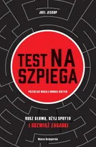 Test na szpiega. Zagadki logiczne