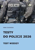 Testy do Policji 2026. Test wiedzy