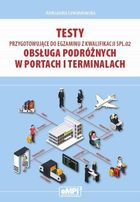 Testy kwalifikacja SPL.02. Obsługa podróżnych w portach i terminalach