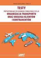 Testy kwalifikacja SPL.05. Organizacja transportu
