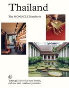 Thailand. The Monocle Handbook