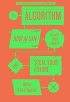The Algorithm. How AI can Hijack Your Career and Steal Your Future (wersja angielska)