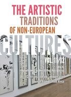 The Artistic Traditions of Non-European Cultures. Vol. 11/12