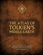 The Atlas of Tolkien’s Middle-earth