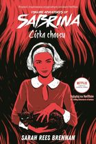 The chilling adventures of Sabrina. Córka chaosu