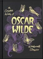 The Collected Works of Oscar Wilde. Wordsworth Library Collection (wersja angielska)