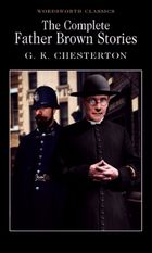 The Complete Father Brown Stories