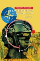 The Eastern Front In World War 3. Volume 2