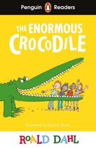 The Enormous Crocodile. Penguin Readers. Level 1 (wersja angielska)
