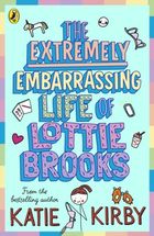 The Extremely Embarrassing Life of Lottie Brooks (wersja angielska)