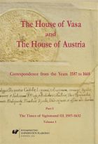 The House of Vasa and The House of Austria. Vol 1