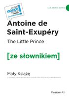 The Little Prince. Mały Książę z podręcznym słownikiem angielsko-polskim