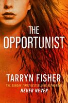 The Opportunist. Book 1