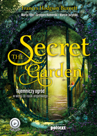The Secret Garden. Tajemniczy ogród w wersji do nauki angielskiego