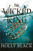 The Wicked King. The Folk of the Air. Part 2 (wersja angielska)