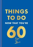 Things to Do Now That You're 60 (wersja angielska)