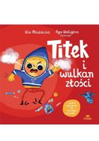 Titek i wulkan złości