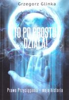 To po prostu działa!