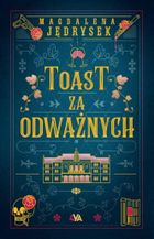 Toast za odważnych