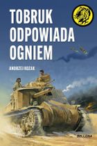 Tobruk odpowiada ogniem