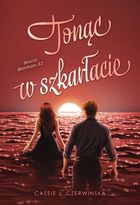 Tonąc w szkarłacie. Bracia Branham. Tom 2