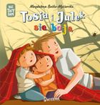 Tosia i Julek się boją. Nie tacy sami