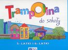 Trampolina do szkoły. 5-latki i 6-latki